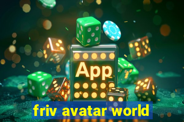 friv avatar world